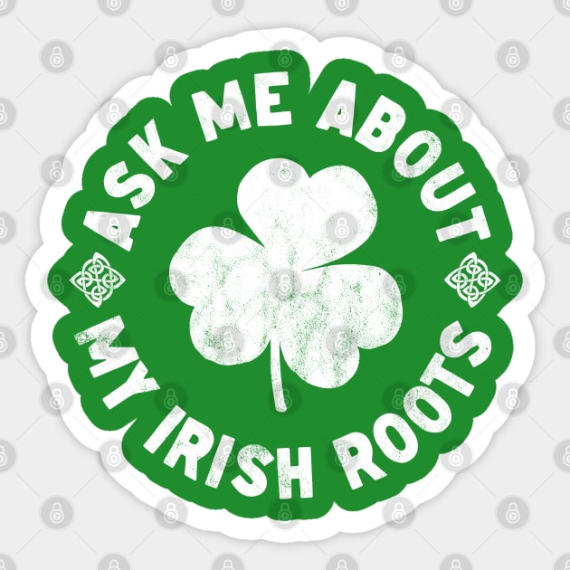 Ask me about my Irish roots Sticker by thedesigngarden